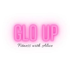 Glo Up - Fitness With Alice, Brighton, East Sussex