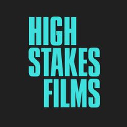 High Stakes Films, London